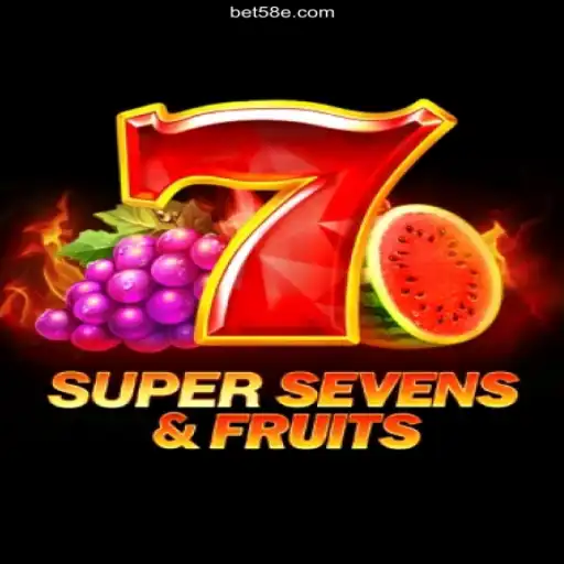 Exploring the Exciting World of 7SuperSevensFruits at 58E.COM Oficial 💯️