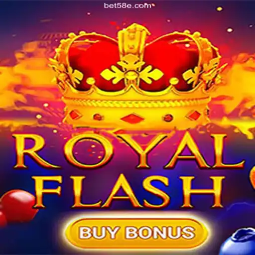 Discover the Thrills of RoyalFlashBuyBonus at 58E.COM Oficial 💯️ - O Melhor Cassino Online do Brasil